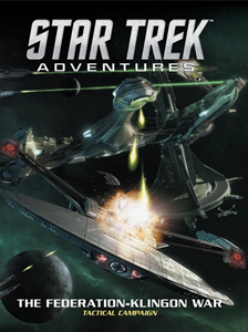 Star Trek Adventures: The Federation Klingon War Campaign (HC)