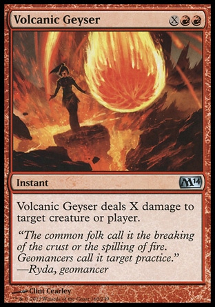 Magic: 2014 Core Set 160: Volcanic Geyser 