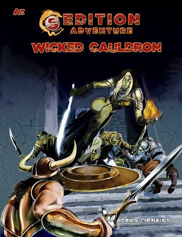 Dungeons & Dragons (5th Ed.): 5th Edition Adventure A3: The Wicked Cauldron  
