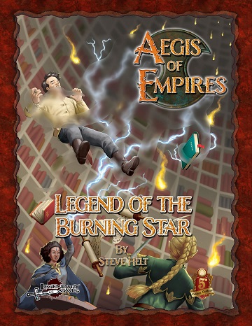 AEGIS OF EMPIRES: Legend Of The Burning Star (5e) 