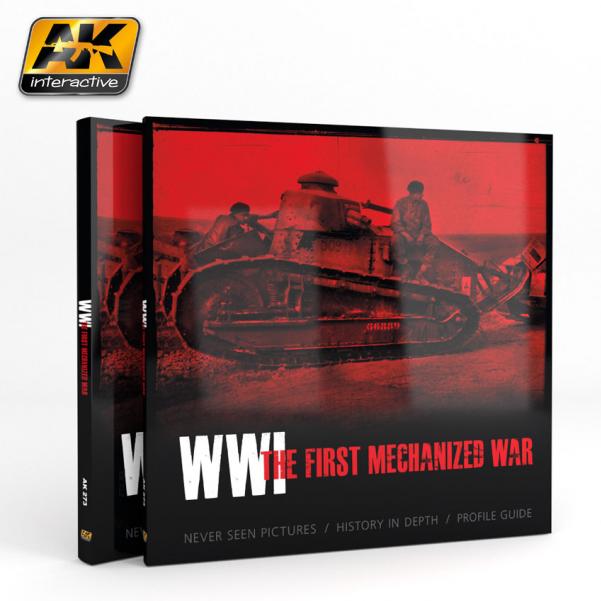 AK-Interactive Profile Guide: WWI THE FIRST MECHANIZED WAR 