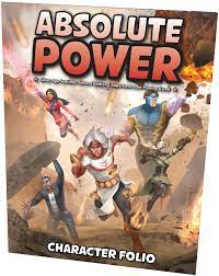 Absolute Power: Character Folio 