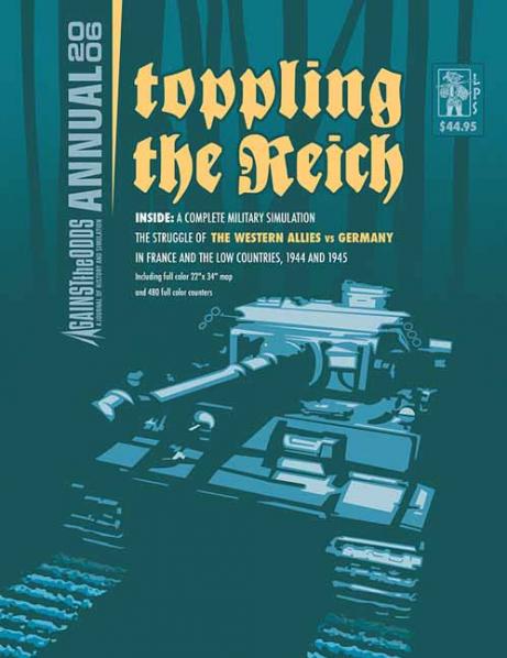 Against the Odds Annual 2006: Toppling the Reich - The Battles for the Westwall 