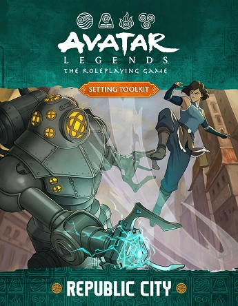 Avatar Legends: The Roleplaying Game: Republic City (HC) 