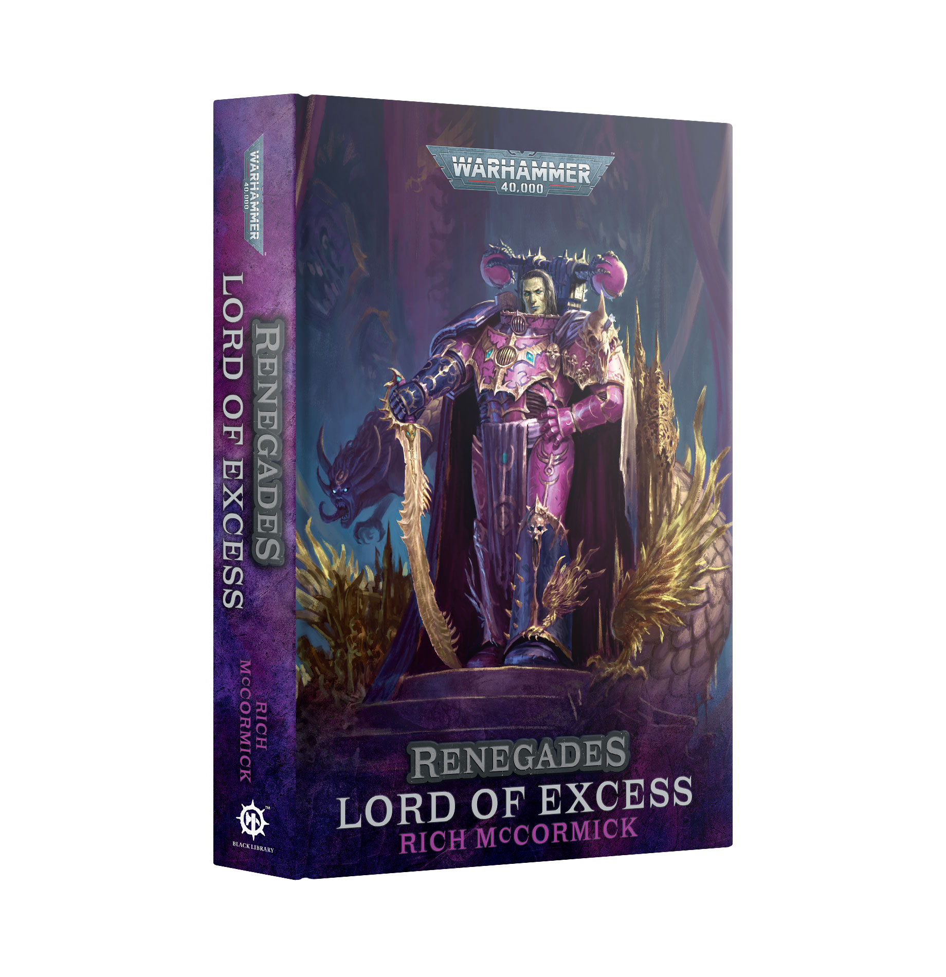Black Library: Warhammer 40,000: Renegades: Lord of Excess (HB) 