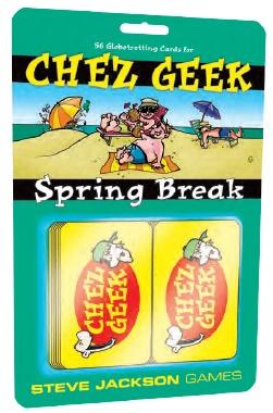 Chez Geek: Spring Break 