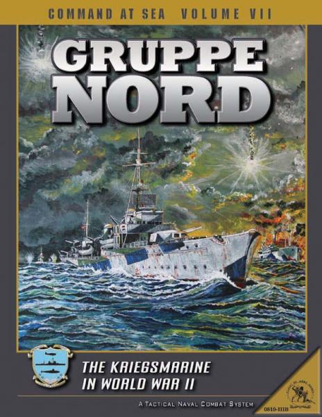 Command at Sea Volume VII: Gruppe Nord (Atlantic Navies Book 2) - The Kriegsmarine in World War II 