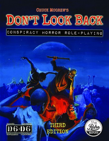 DONT LOOK BACK: CONSPIRACY HORROR RPG (3E) 