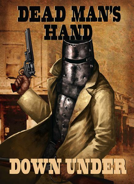 Dead Mans Hand: Down Under 