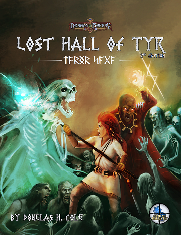 Dragon Heresy: Lost Hall of Tyr (2nd Edition) 