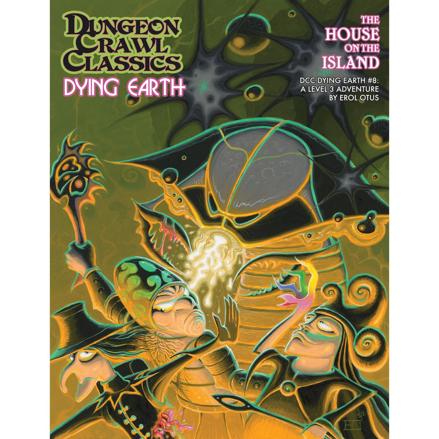 Dungeon Crawl Classics: Dying Earth #8: The House On The Island 