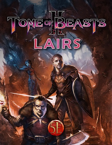 Tome Of Beasts 2: Lairs (5th Ed.) 
