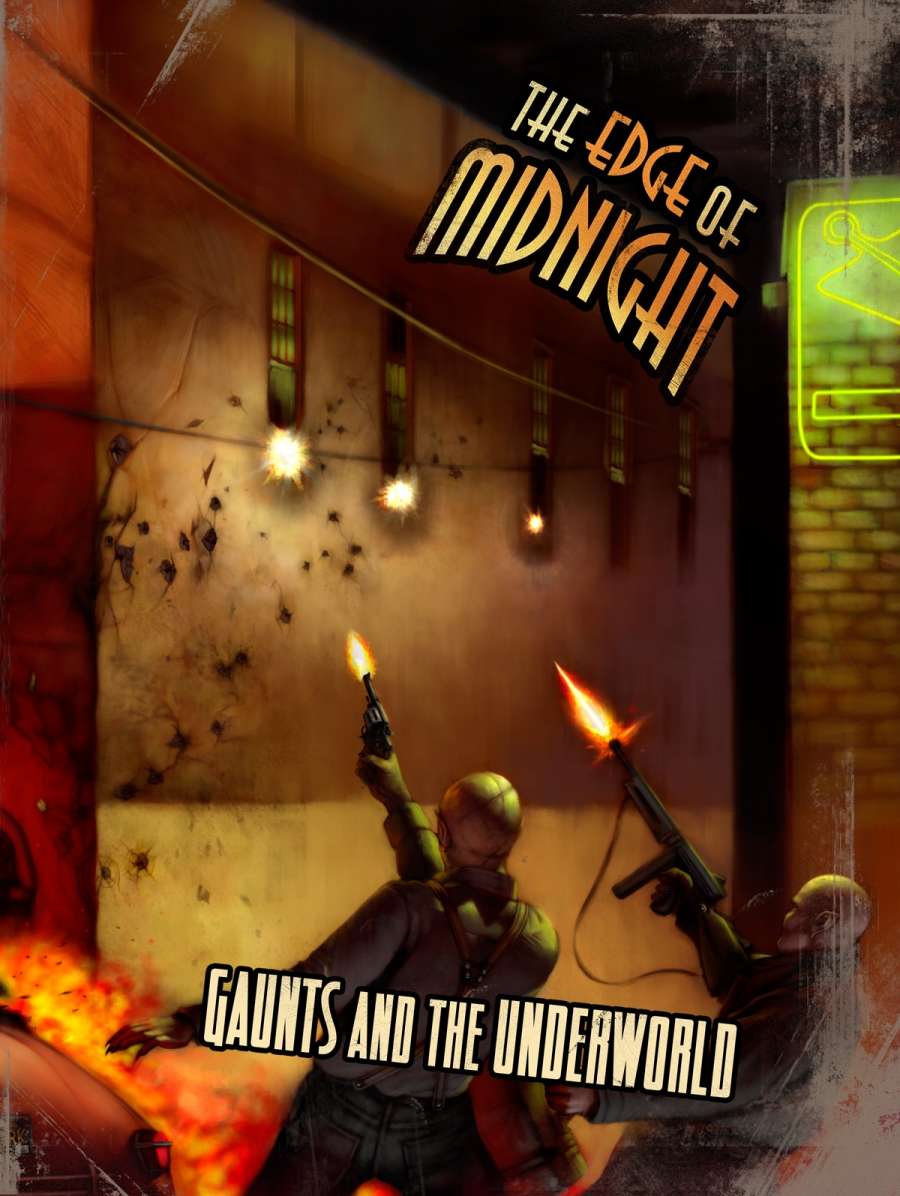 Edge of Midnight RPG: Gaunts and he Underworld 