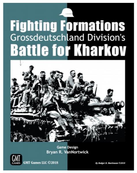 Fighting Formations: Grossdeutschland Divisions Battle for Kharkov 