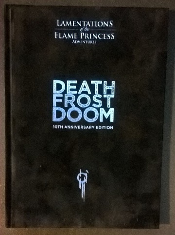 Lamentations of the Flame Princess: Death Frost Doom 10th Anniversary Edition 