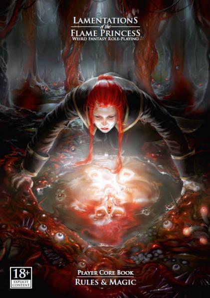Lamentations of the Flame Princess: Player Core Book -Rules & Magic 