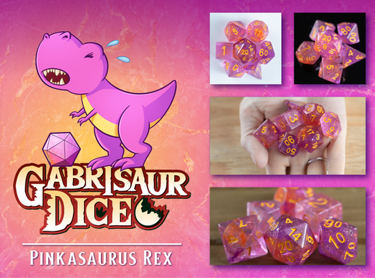 Little Dragon: Gabrisaur Dice: Pinkasaurus Rex 