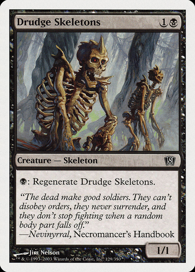Magic: 8th Edition 129: Drudge Skeletons 