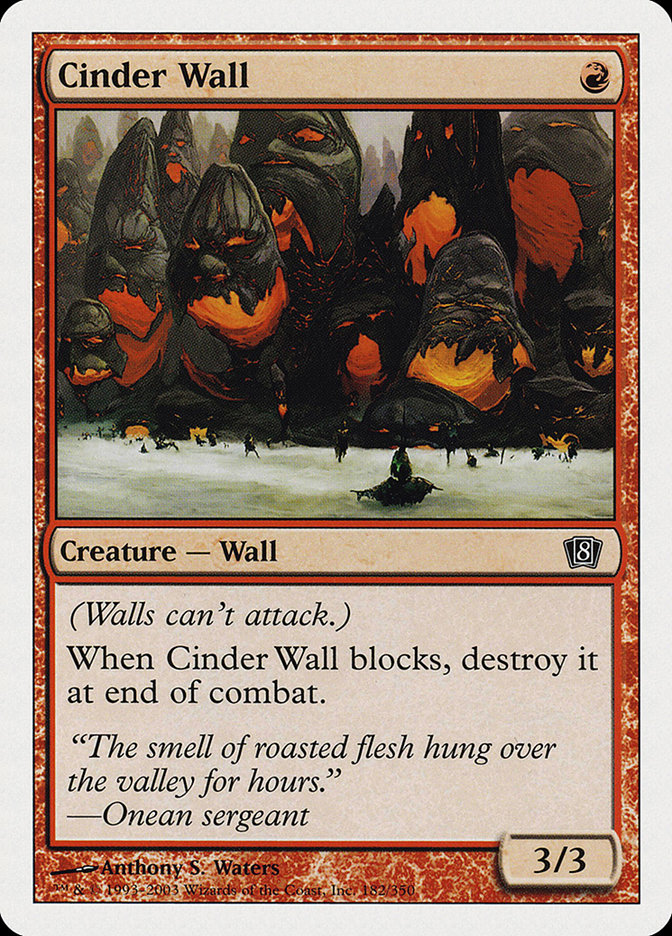 Magic: 8th Edition 182: Cinder Wall 