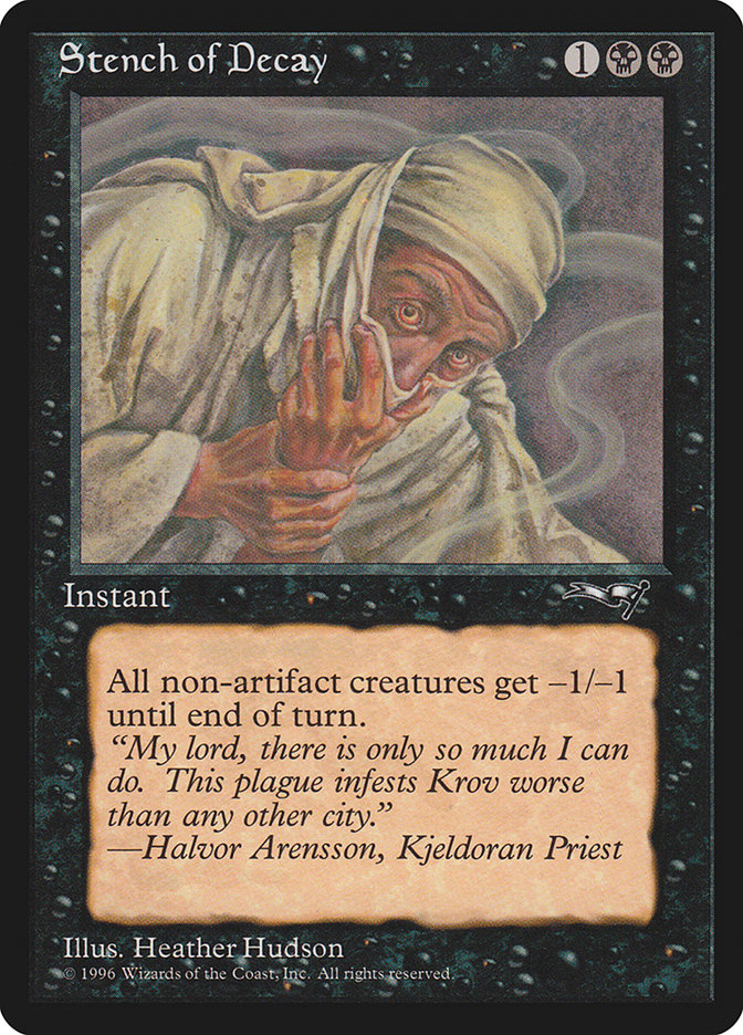 MTG: Alliances 061b: Stench of Decay (Covering Face) 