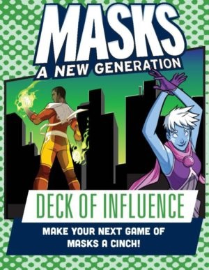 Masks A New Generation: Deck of Influence 