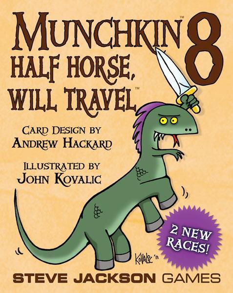 Munchkin: 8- Half Horse, Will Travel 