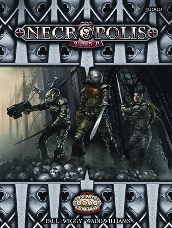 Savage Worlds: Necropolis 2350 