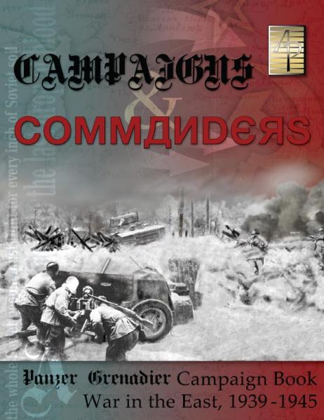 Panzer Grenadier: Campaigns and Commanders Vol 1 - War in the East 