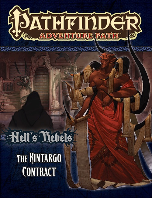 Pathfinder Adventure Path: Hell’s Rebels #5: The Kintargo Contract 
