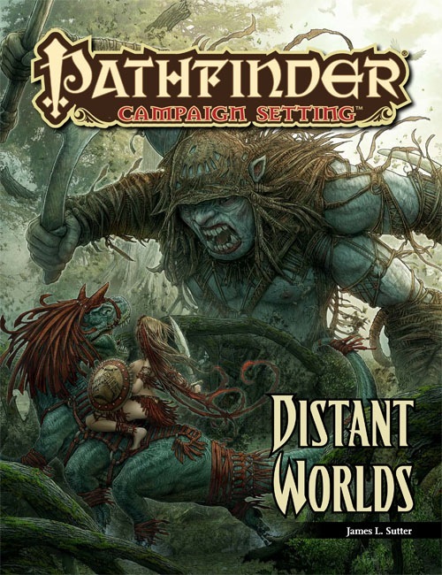 Pathfinder: Campaign Setting: Distant Worlds 