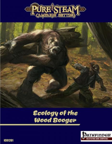 Pathfinder Campaign Setting: Ecology of the Wood Booger 
