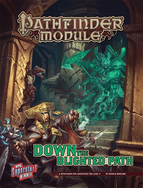 Pathfinder: Module: Down the Blighted Path 