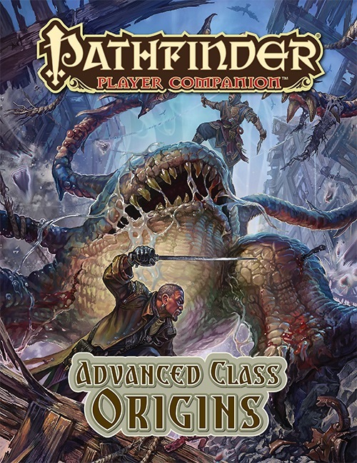 Pathfinder: Player Companion: Advanced Class Origins 