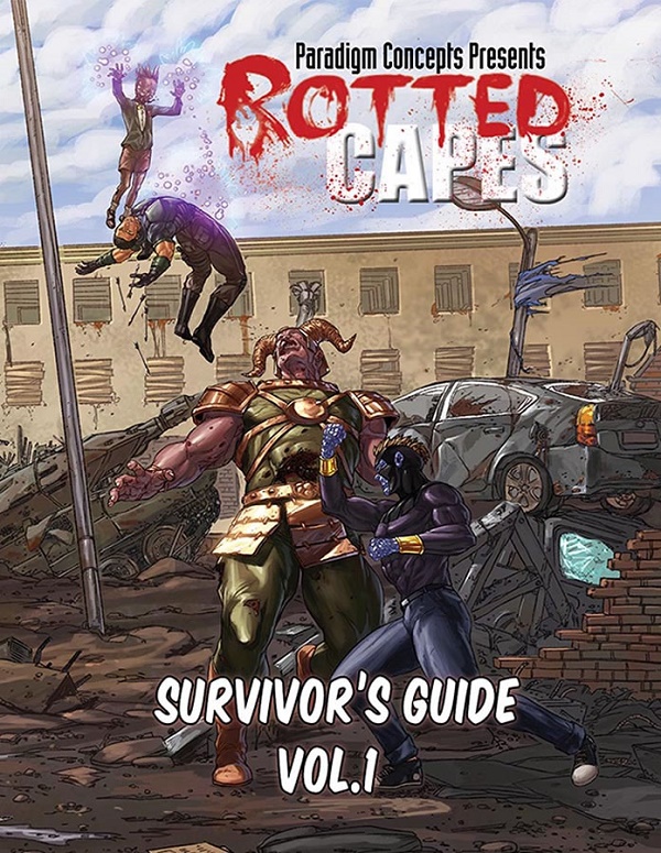 Rotted Capes: SURVIVORS GUIDE VOL 01 