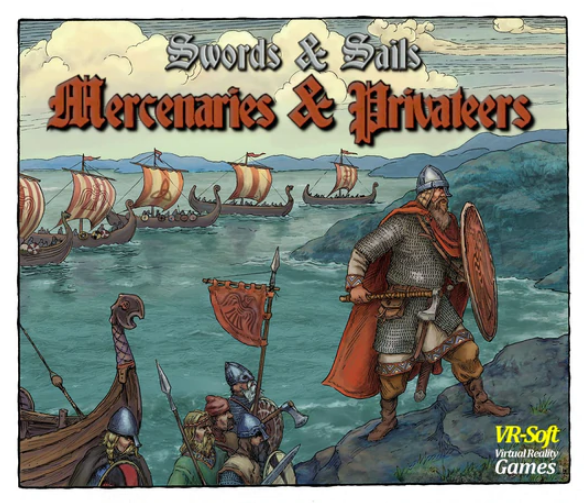 Swords and Sails: Mercenaries and Privateers 