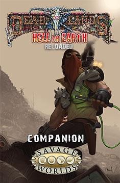 Savage Worlds: Deadlands: Hell on Earth Reloaded: Companion 