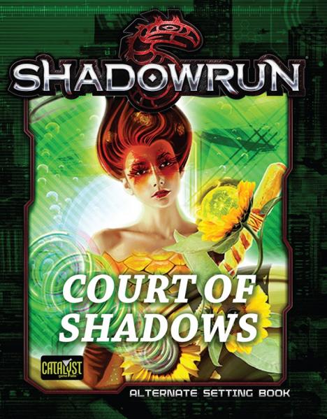 Shadowrun 5th Edition: Court Of Shadows [Limited Edition] 