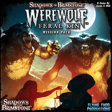 Shadows of Brimstone: Mission Pack: Werewolf Feral Kin 