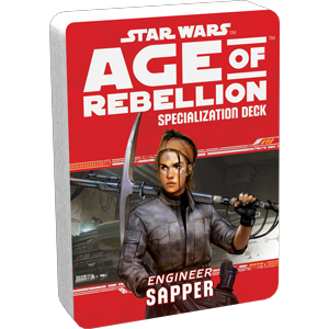 Star Wars Age of Rebellion: Specialization Deck- Engineer Sapper 