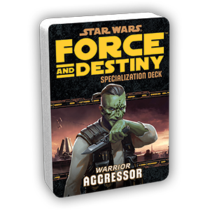 Star Wars Force and Destiny: Specialization Deck- Warrior Aggressor 