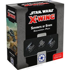 Star Wars X-Wing 2.0: Servants of Strife 