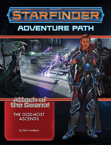 Starfinder Adventure Path: Attack of the Swarm 6: The God-Host Ascends 