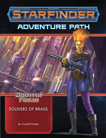 Starfinder Adventure Path: Dawn of Flame 2: Soldiers of Brass 
