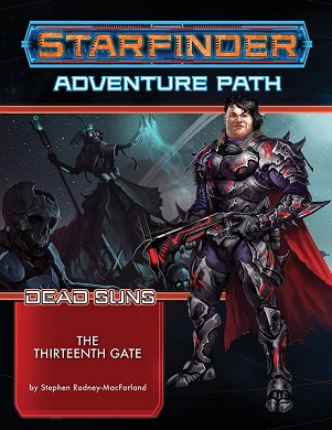 Starfinder Adventure Path: Dead Suns 5: The Thirteenth Gate 