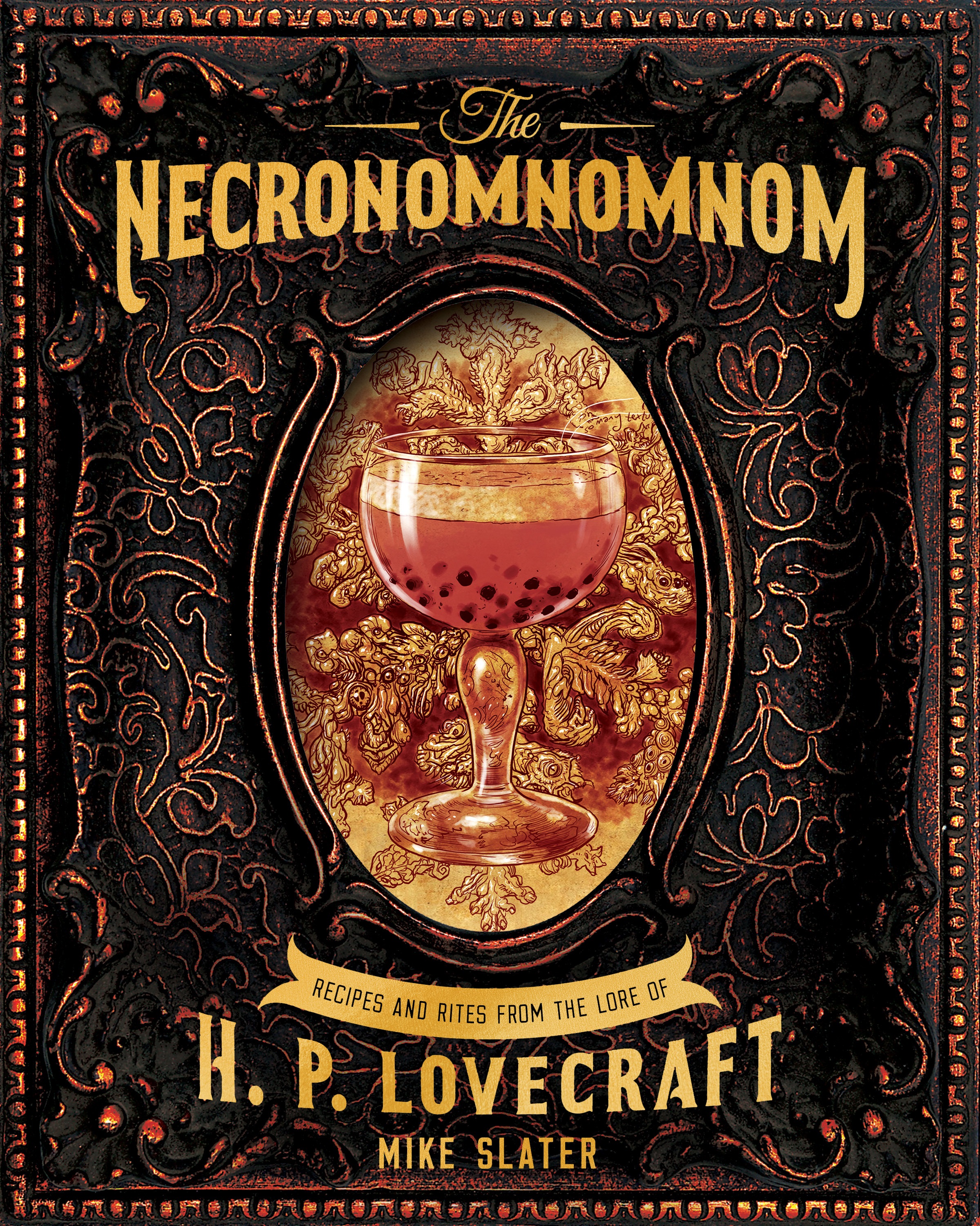 The Necronomnomnom: A Cookbook of Eldritch Horror 