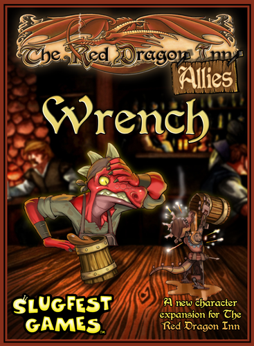 The Red Dragon Inn: Allies: Wrench 