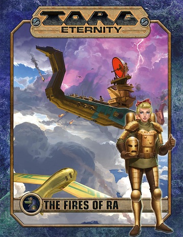 Torg Eternity: The Fires of Ra 