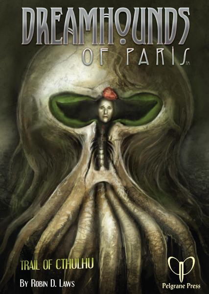 Trail of Cthulhu: Dreamhounds of Paris 