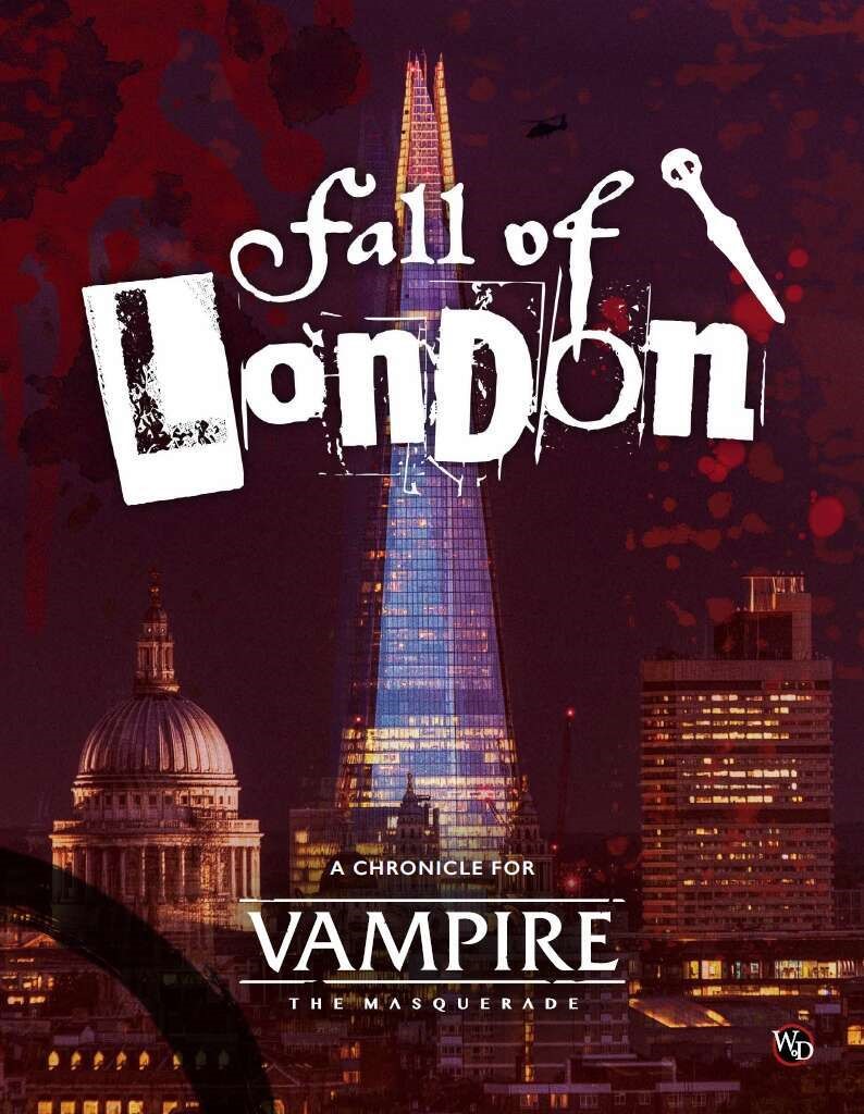 Vampire: The Masquerade 5th Edition: Fall Of London (HC) 