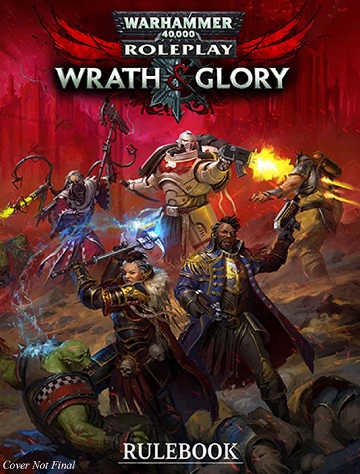 Warhammer 40K: Wrath & Glory: Core Rulebook 